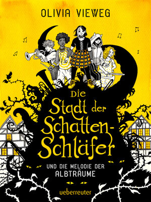 cover image of Die Stadt der Schattenschläfer und die Melodie der Albträume